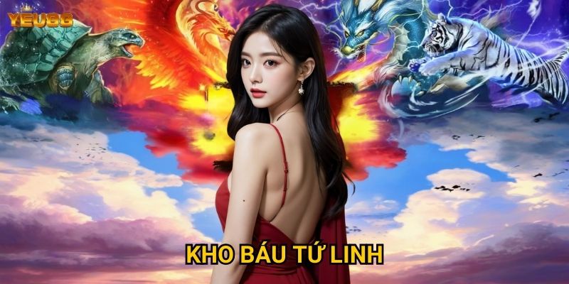 Có nên khám phá kho báu tứ linh tại Yeu88? 1 Kho báu tứ linh