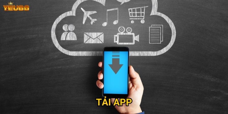 Ở đâu có thể tải app Yeu88 chính thức và an toàn? 4 Tải app