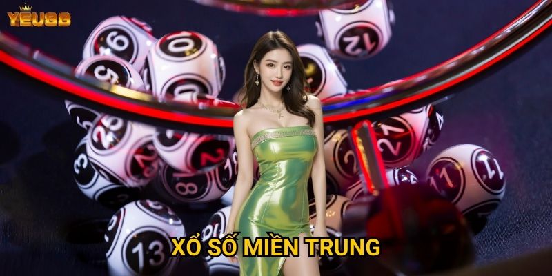 Làm thế nào để thành công với xổ số miền trung tại Yeu88? 1 Xổ số miền trung